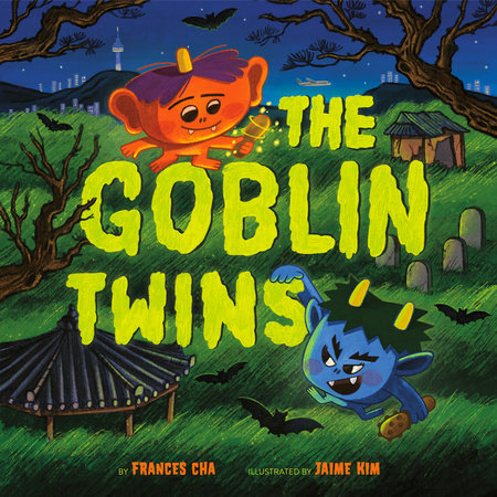 The Goblin Twins by Frances Cha