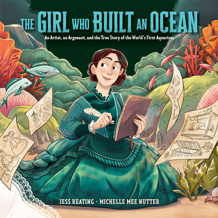 The Girl Who Built an Ocean by Jess Keating
