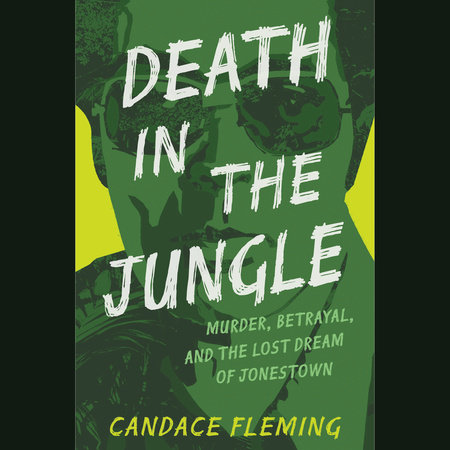 Death in the Jungle by Candace Fleming