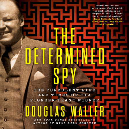 The Determined Spy by Douglas Waller