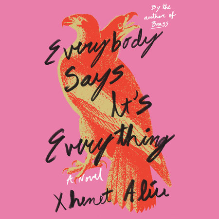 Everybody Says It's Everything by Xhenet Aliu