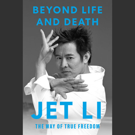 Beyond Life and Death by Jet Li