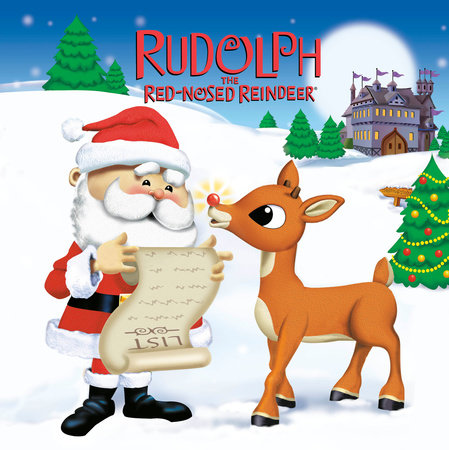 Rudolph the Red-Nosed Reindeer by Dennis R. Shealy