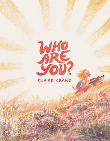 Who Are You? by Claire Keane