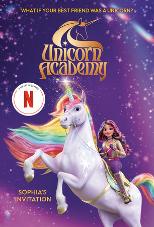 Unicorn Academy: Sophia's Invitation by Random House