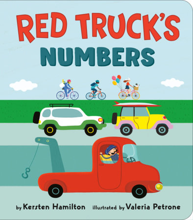 Red Truck's Numbers by Kersten Hamilton