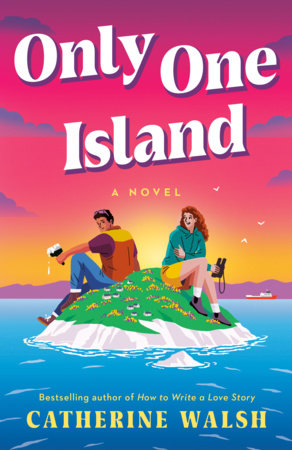 Only One Island by Catherine Walsh