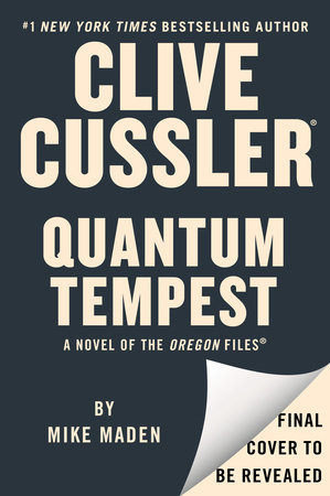 Clive Cussler Quantum Tempest by Mike Maden