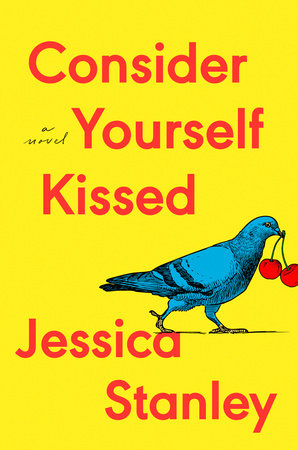 Consider Yourself Kissed by Jessica Stanley