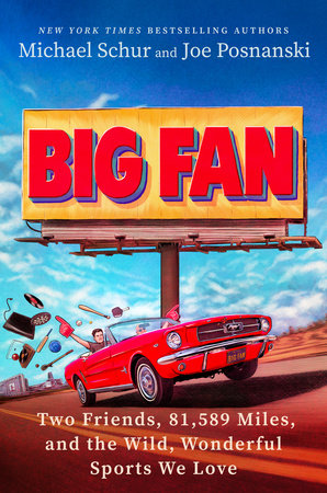 Big Fan by Michael Schur and Joe Posnanski