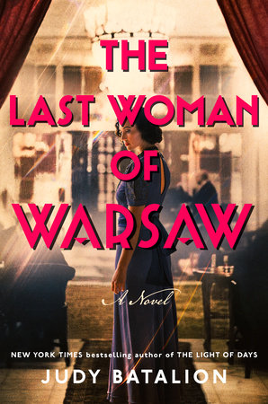 The Last Woman of Warsaw by Judy Batalion