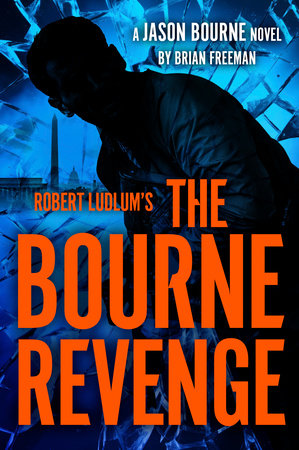 Robert Ludlum's The Bourne Revenge by Brian Freeman
