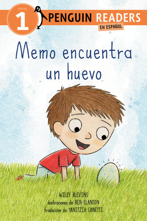 Memo encuentra un huevo (Max Finds an Egg Spanish Edition) by Wiley Blevins