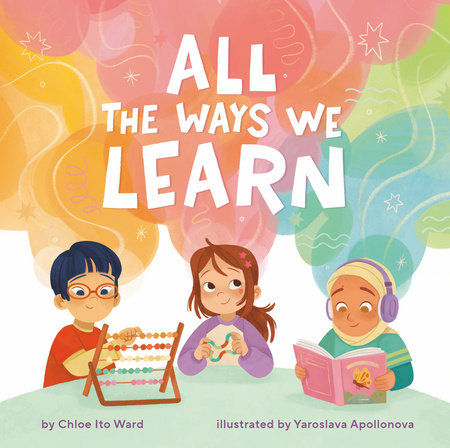 All the Ways We Learn by Chloe Ito Ward