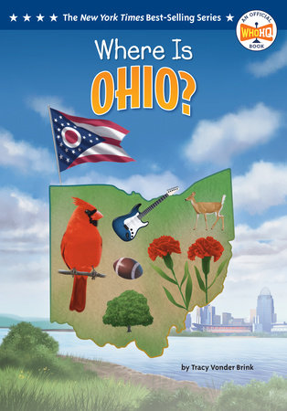 Where Is Ohio? by Tracy Vonder Brink and Who HQ