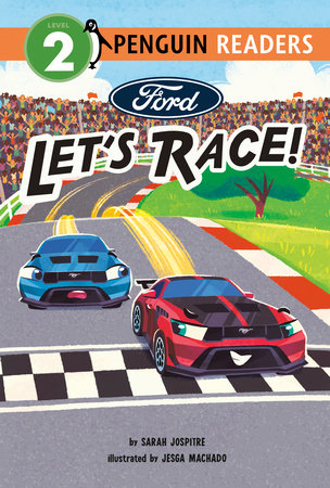 Ford: Let's Race! by Sarah Jospitre