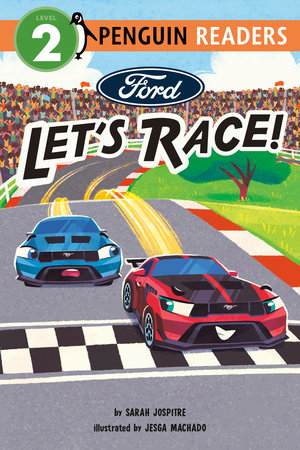 Ford: Let's Race! by Sarah Jospitre