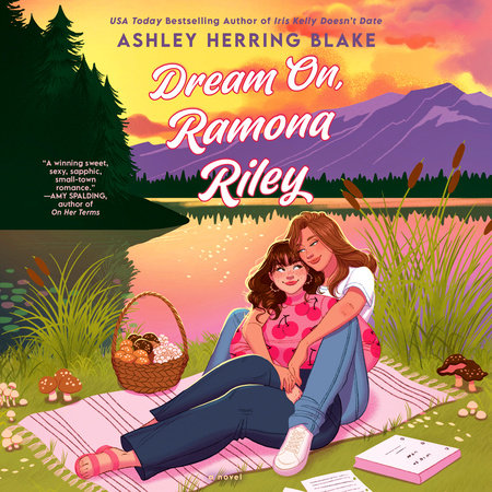 Dream On, Ramona Riley by Ashley Herring Blake