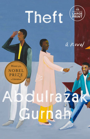 Theft (Winner of the Nobel Prize in Literature) by Abdulrazak Gurnah