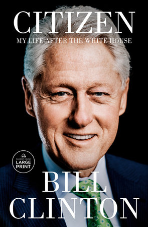 Citizen by Bill Clinton