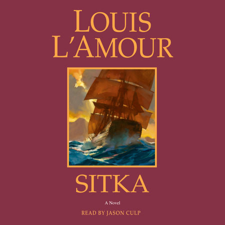 Sitka by Louis L'Amour