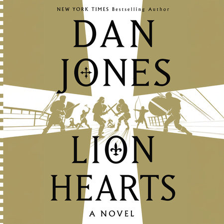 Lion Hearts by Dan Jones