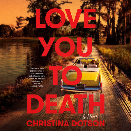 Love You To Death by Christina Dotson