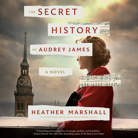 The Secret History of Audrey James by Heather Marshall
