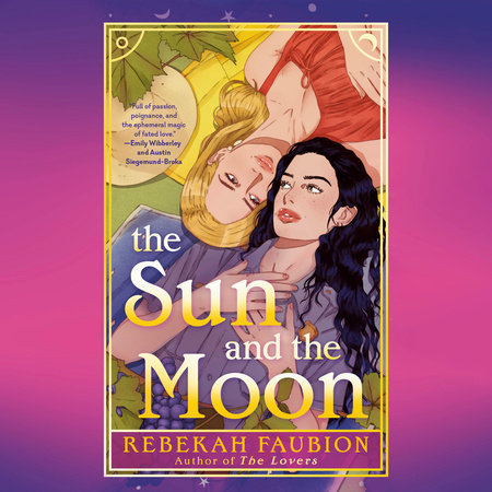 The Sun and the Moon by Rebekah Faubion