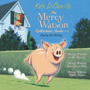 The Mercy Watson Collection: Books 1-3