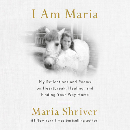 I Am Maria by Maria Shriver