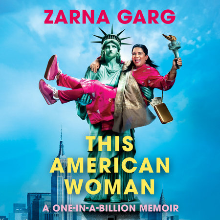 This American Woman by Zarna Garg