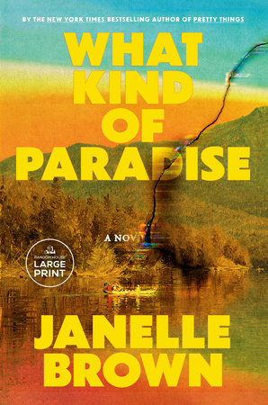 What Kind of Paradise by Janelle Brown