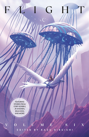 Flight Volume Six by Cory Godbey, JP Ahonen, Kean Soo and Mike Dutton