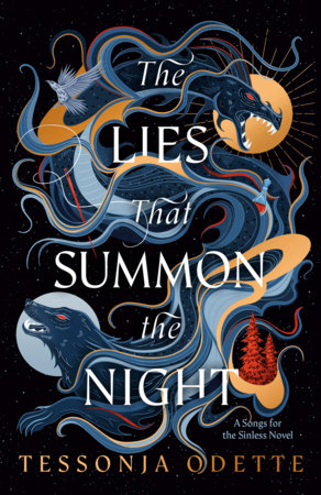 The Lies that Summon the Night by Tessonja Odette
