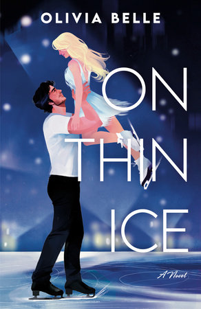 On Thin Ice by Olivia Belle