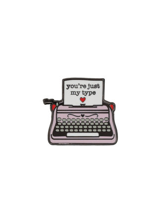 You're Just My Type Enamel Pin by Out of Print