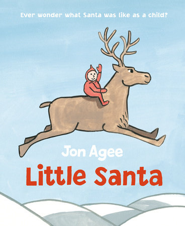 Little Santa by Jon Agee