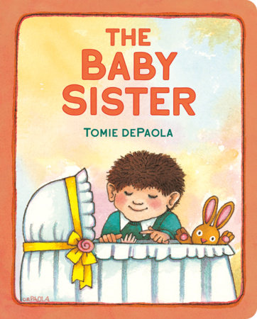 The Baby Sister by Tomie dePaola