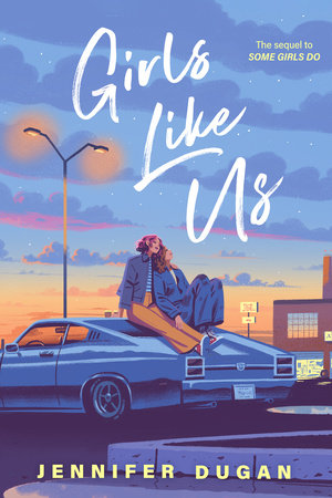 Girls Like Us by Jennifer Dugan