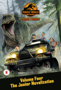 Chaos Theory, Volume Four: The Junior Novelization (Jurassic World)