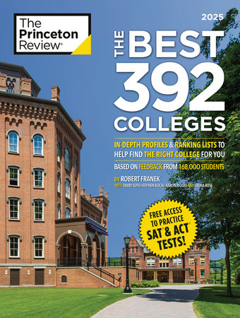 The Best 392 Colleges, 2027 by The Princeton Review, Robert Franek, David Soto, Stephen Koch, Aaron Riccio and Laura Rose