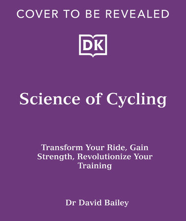Science of Cycling by DK