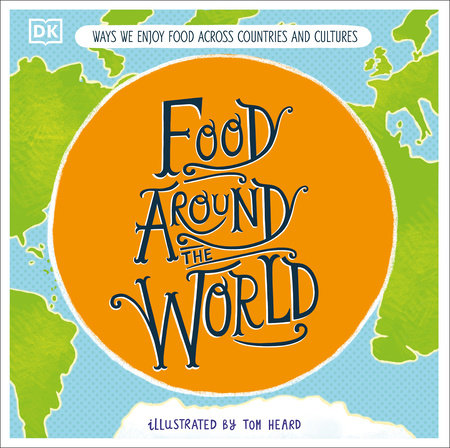 Food Around the World by DK
