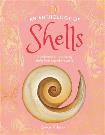 An Anthology of Shells by Simon Aiken
