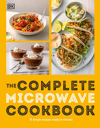 The Complete Microwave Cookbook by DK