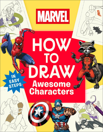 Marvel How to Draw Awesome Characters by DK
