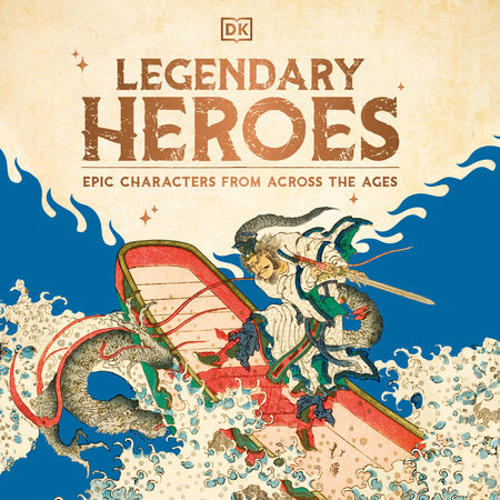 Legendary Heroes by DK