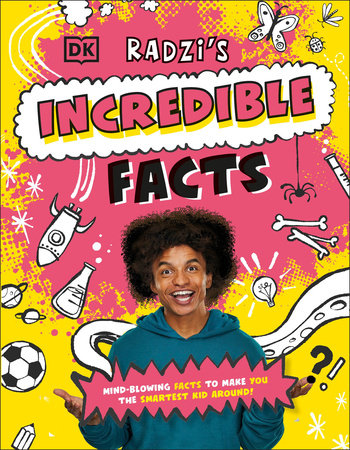 Radzi's Incredible Facts by Radzi Chinyanganya