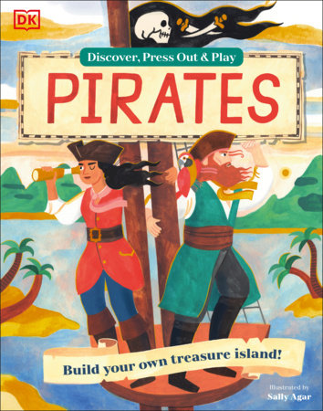 Pirates Discover, Press-out and Play by DK